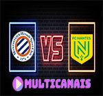 Assistir Montpellier x Nantes ao vivo 26/04/2024 grátis