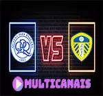 Assistir QPR x Leeds United ao vivo online HD 26/04/2024