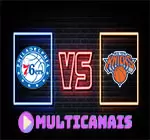 Assistir Philadelphia 76ers x New York Knicks ao vivo online HD 02/05/2024